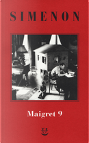 I Maigret: Maigret e l'uomo della panchina-Maigret ha paura-Maigret si sbaglia-Maigret a scuola-Maigret e la giovane morta. Vol. 9 by Georges Simenon