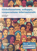 Globalizzazione, sviluppo, cooperazione internazionale. Ediz. MyLab by Azzurra Rinaldi, Enrico Verga