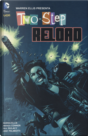 Two-Step-Reload by Warren Ellis
