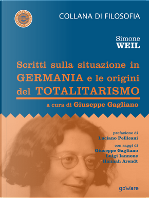 Scritti sulla situazione in Germania e le origini del totalitarismo by Simone Weil