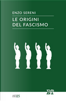 Le origini del fascismo by Enzo Sereni