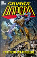 Savage Dragon. Vol. 42: L' attacco del flagello by Erik Larsen