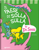 Il paese di Solla Sulla by Dr. Seuss
