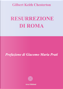 La resurrezione di Roma by Gilbert Keith Chesterton