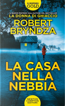 La casa nella nebbia by Robert Bryndza