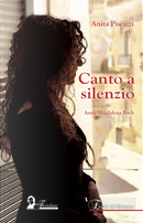 Canto a silenzio. Anna Magdalena Bach by Anita Piscazzi