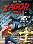 Zagor contro Hellingen. Ai confini della realtà by Tiziano Sclavi