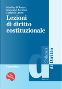 Lezioni di diritto costituzionale by Giuseppe Arconzo, Marilisa D'Amico, Stefania Leone