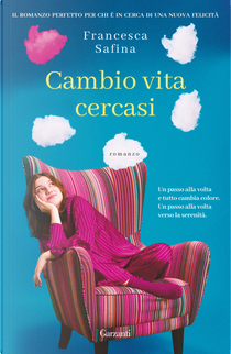 Cambio vita cercasi by Francesca Safina