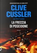 La freccia di Poseidone by Clive Cussler, Dirk Cussler