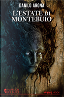 L'estate di Montebuio by Danilo Arona