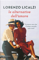 Le alternative dell'amore by Lorenzo Licalzi