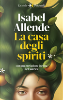 La casa degli spiriti by Isabel Allende