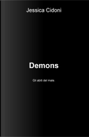 Demons. Gli abiti del male by Jessica Cidoni