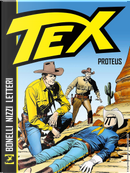 Tex. Proteus by Claudio Nizzi, Gianluigi Bonelli, Gugliemo Letteri