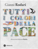 Tutti i colori della pace by Gianni Rodari