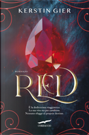 Red. La trilogia delle gemme. Vol. 1 by Kerstin Gier