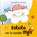 Estate con la nuvola Olga by Nicoletta Costa