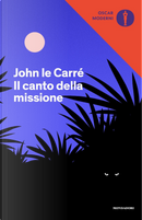 Il canto della missione by John le Carré