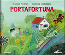 Portafortuna by Fabian Negrin, Simona Mulazzani