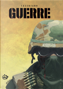 Guerre by Carlo Lucarelli, Giampiero Casertano