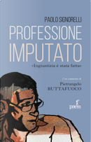 Professione imputato by Paolo Signorelli