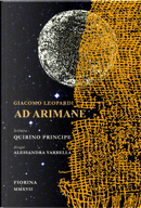 Leopardi, Ad Arimane. Lettura di Quirino Principe by Giacomo Leopardi