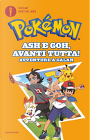 Ash e Goh, avanti tutta! Avventure a Galar. Pokémon