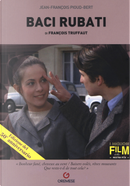 Baci rubati di François Truffaut by Jean-François Pioud-Bert