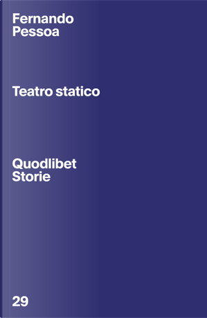 Teatro statico by Fernando Pessoa