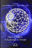 Nano & biotech in audiologia e otologia