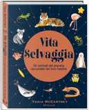 Vita selvaggia. Noi e la Natura by Tania McCartney