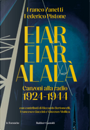 Eiar Eiar Alalà. Canzoni alla radio 1924-1944 by Federico Pistone, Franco Zanetti