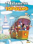 Il milanese nei fumetti di Topolino by Alessandro Perina, Giampaolo Soldati, Niccolò Testi