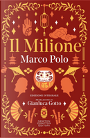 Il milione by Marco Polo