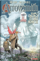 Arrowsmith. Vol. 2: Dietro le linee nemiche by Kurt Busiek
