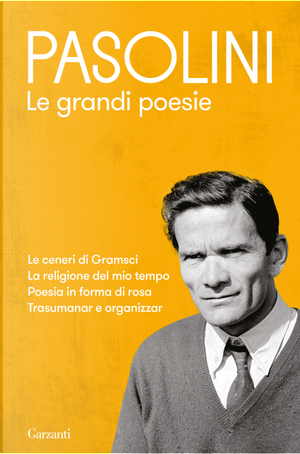 Le grandi poesie by Pasolini P. Paolo