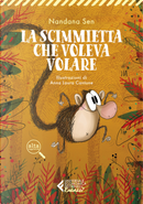 La scimmietta che voleva volare by Nandana Sen