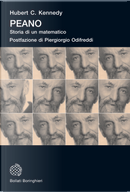 Peano. Storia di un matematico by Hubert C. Kennedy