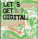 Let's Get Digital! NFT E Nuove Realtà Dell'arte Digitale-NFTs and Innovation in Digital Art
