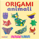 Origami animali. Strappa e piega