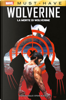 La morte di Wolverine by Charles Soule, Steve McNiven