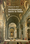 Architettura sacra in Italia by Cesare De Seta