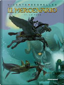 Il mercenario. Vol. 11: La fuga by Vicente Segrelles