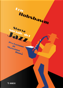 Storia sociale del jazz by Eric J. Hobsbawm