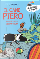 Il Cane Piero. Avventure di un fantasma by Tito Faraci