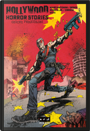 Hollywood Horror Stories. Giochi pericolosi. Ediz. variant by Francesco Marcantonini, Marcello Bondi