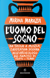 L'uomo del sogno by Marina Marazza