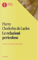 Le relazioni pericolose by Pierre Choderlos De Laclos