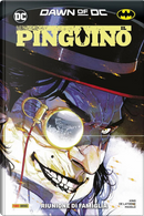 Il Pinguino. Vol. 2: Riunione di famiglia by Rafael de Latorre, Tom King